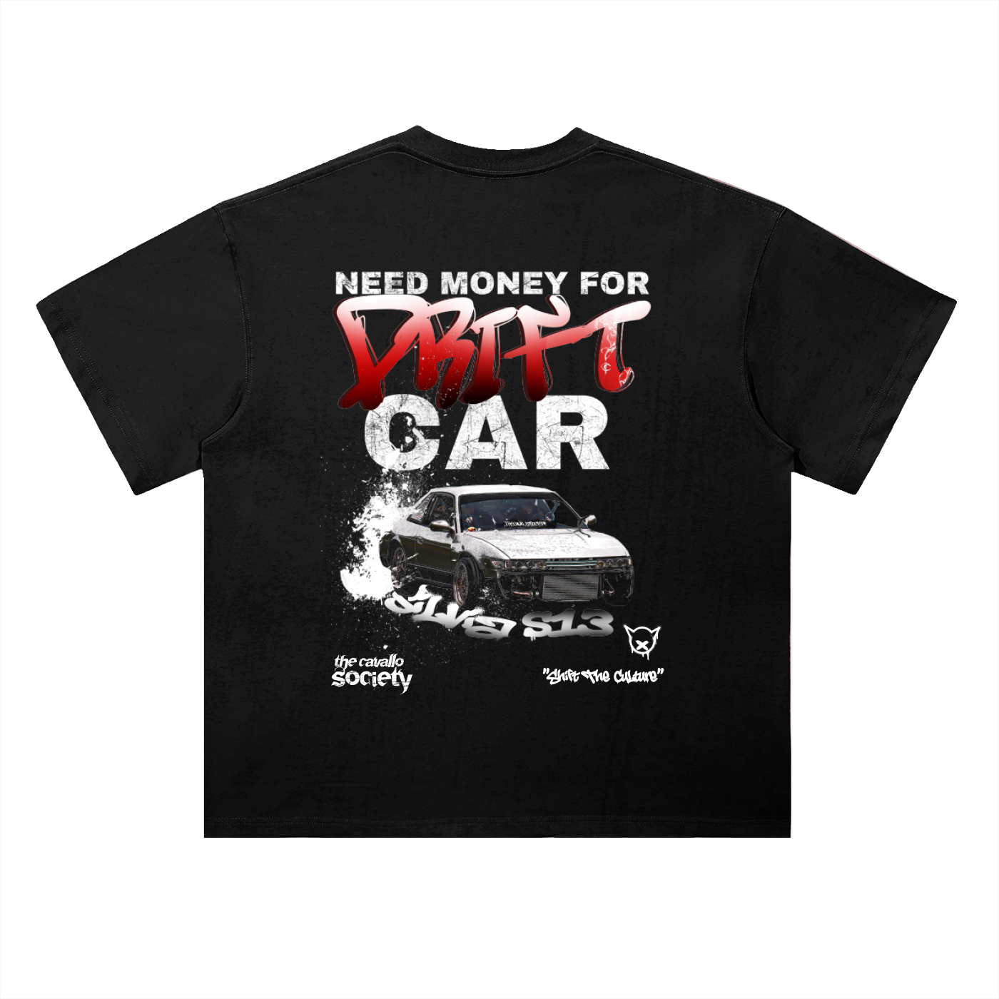 NEED MONEY FOR DRIFT CAR